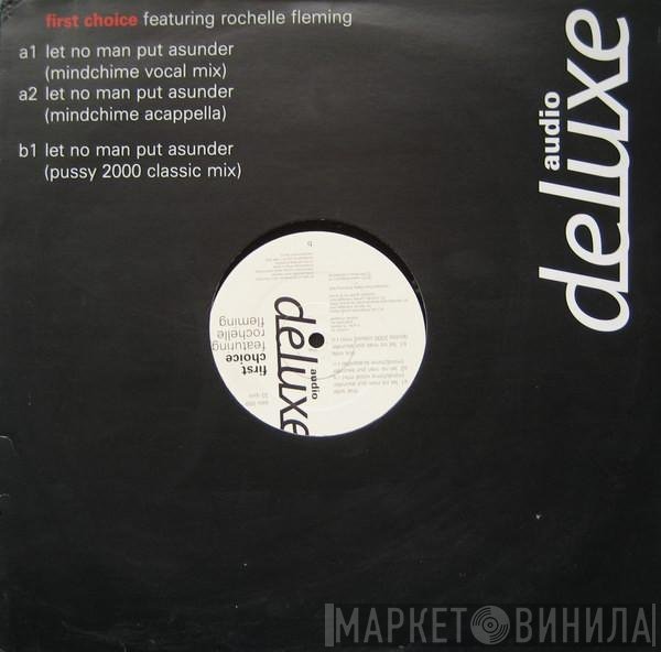 First Choice Featuring Rochelle Fleming  - Let No Man Put Asunder