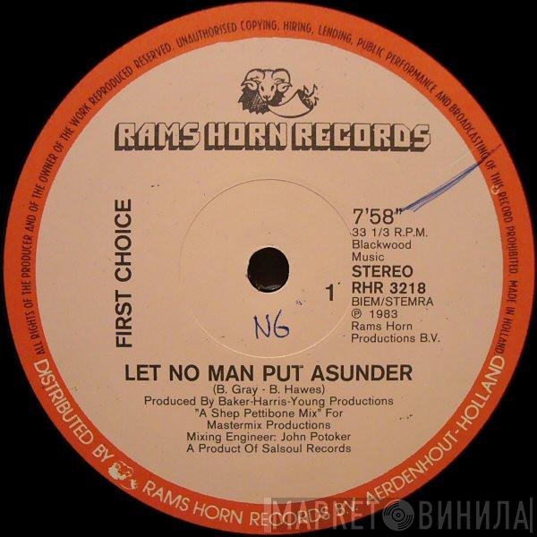 First Choice  - Let No Man Put Asunder