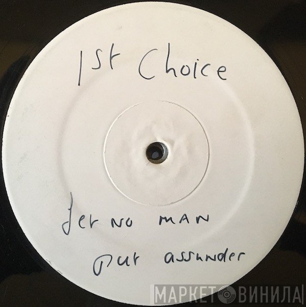 First Choice  - Let No Man Put Asunder