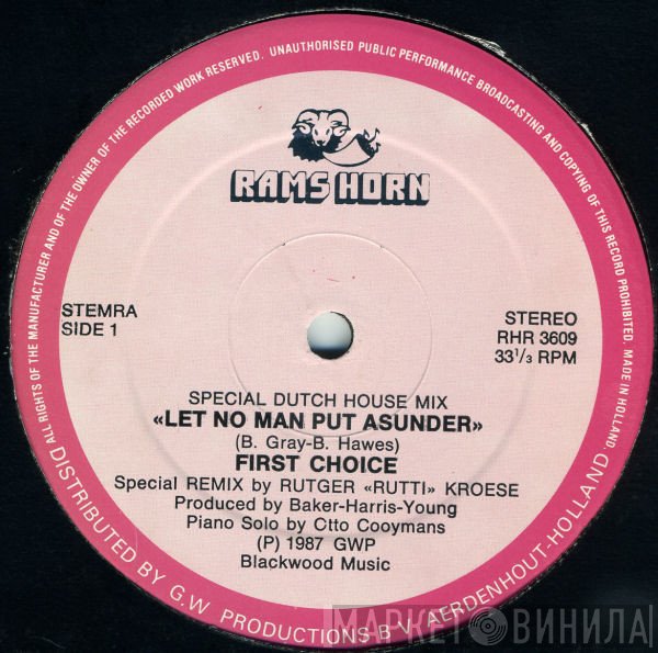 First Choice  - Let No Man Put Asunder