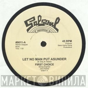 First Choice - Let No Man Put Asunder