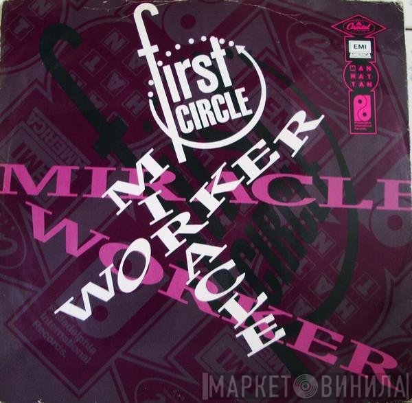 First Circle - Miracle Worker