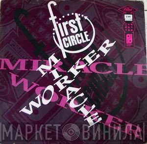 First Circle - Miracle Worker