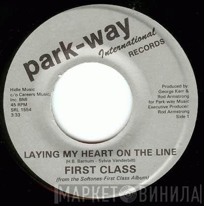 First Class , The Softones - Laying My Heart On The Line / Love Minus One