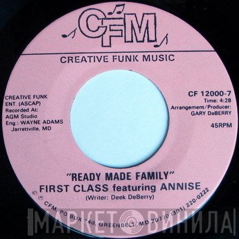 First Class  Featuring Annise   - Ready Made Family