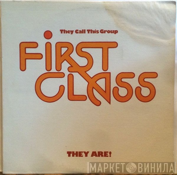 First Class   - First Class