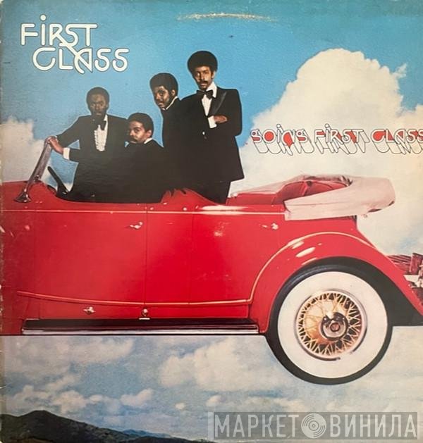 First Class   - Going First Class