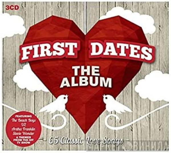  - First Dates The Album
