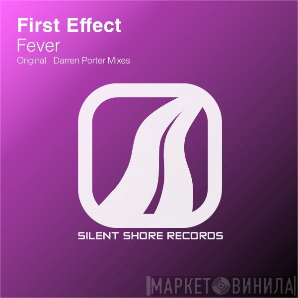 First Effect  - Fever