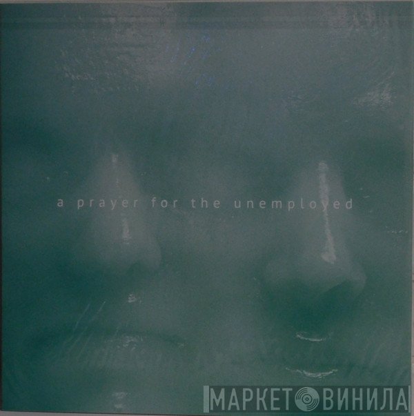 First Hate - A Prayer For The Unemployed