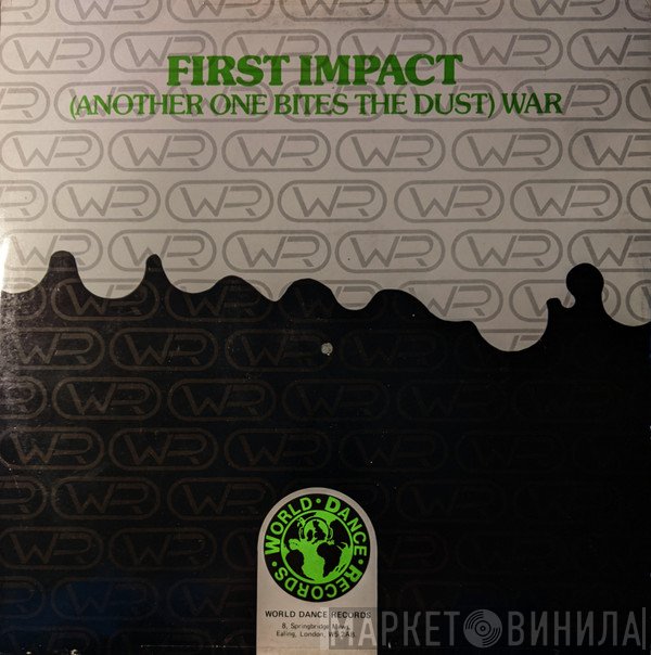 First Impact - (Another One Bites The Dust) WAR