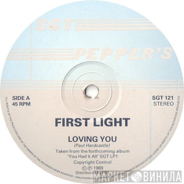 First Light  - Loving You