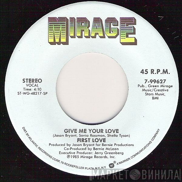 First Love - Give Me Your Love