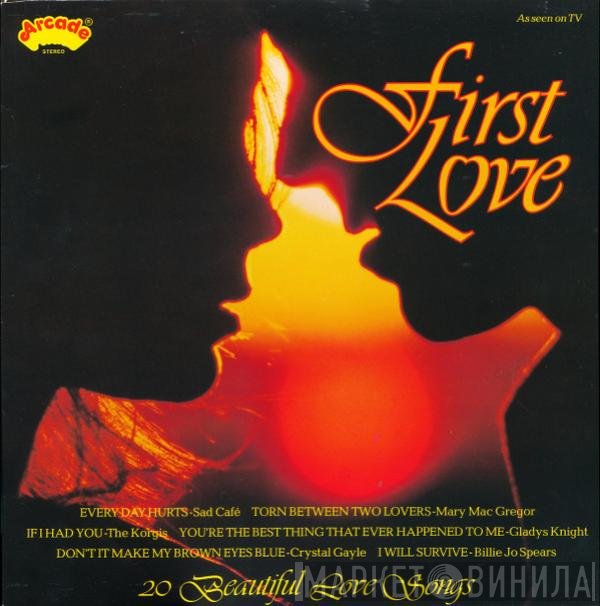  - First Love