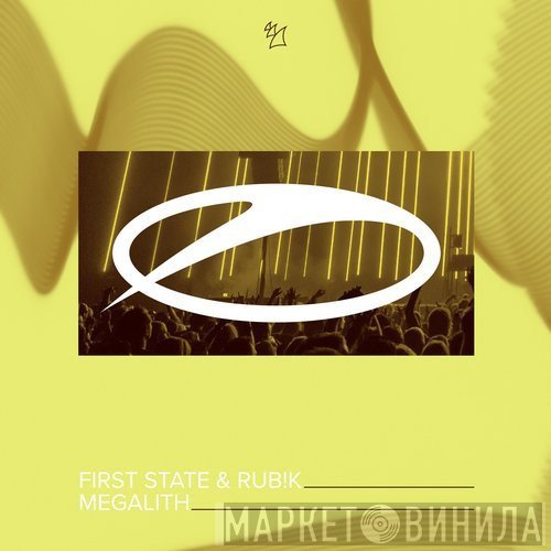 First State & Rub!k  - Megalith
