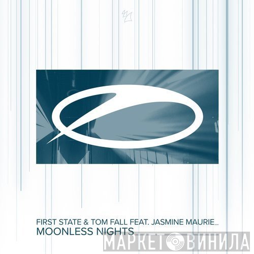 First State & Tom Fall Feat. Jasmine Maurie  - Moonless Nights