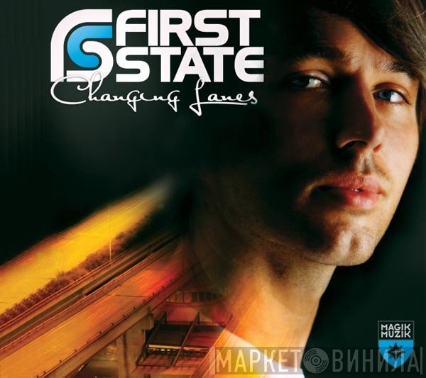 First State  - Changing Lanes