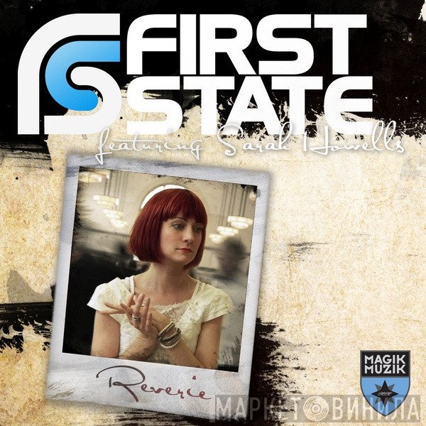 First State Featuring Sarah Howells  - Reverie