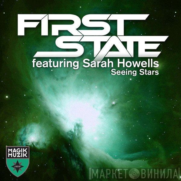 First State Featuring Sarah Howells  - Seeing Stars