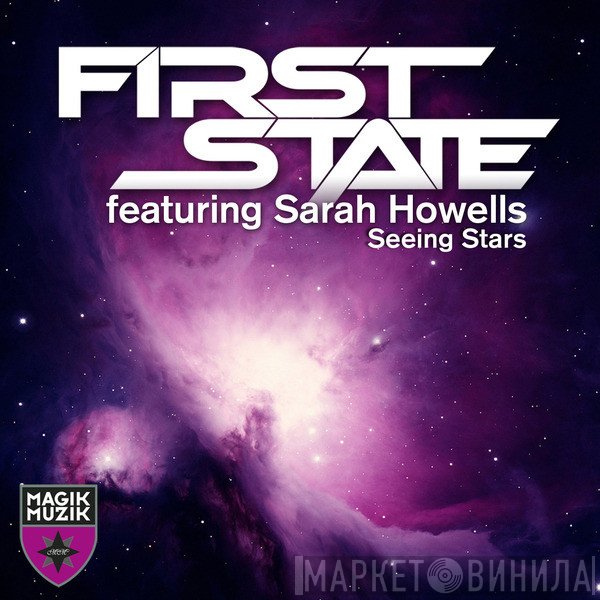 First State Featuring Sarah Howells  - Seeing Stars