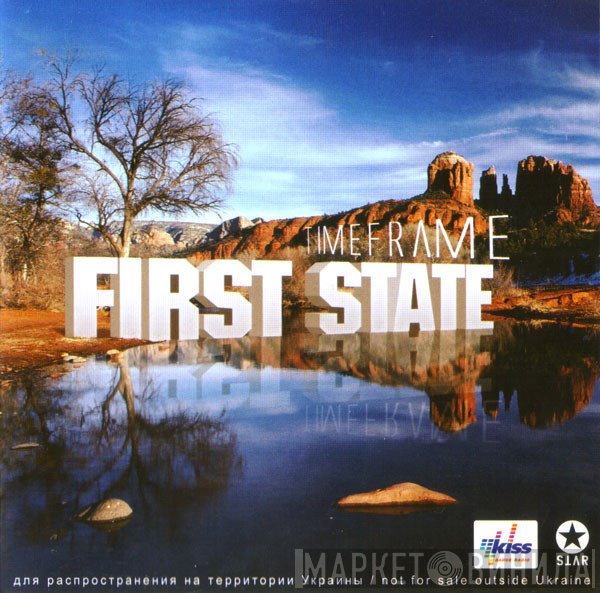 First State  - Time Frame