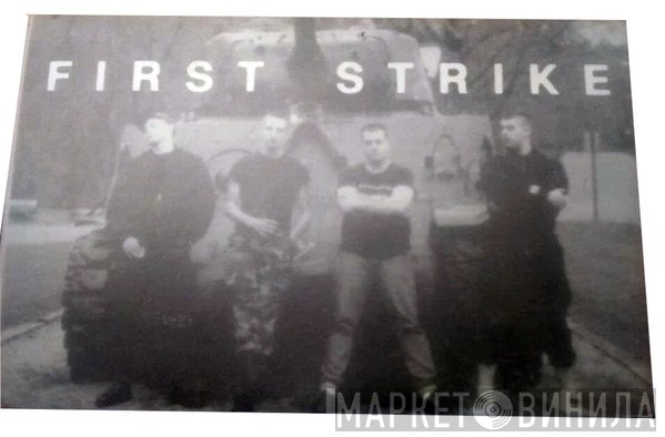 First Strike   - First Strike