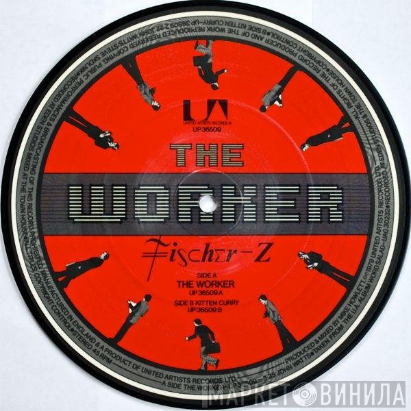 Fischer-Z - The Worker