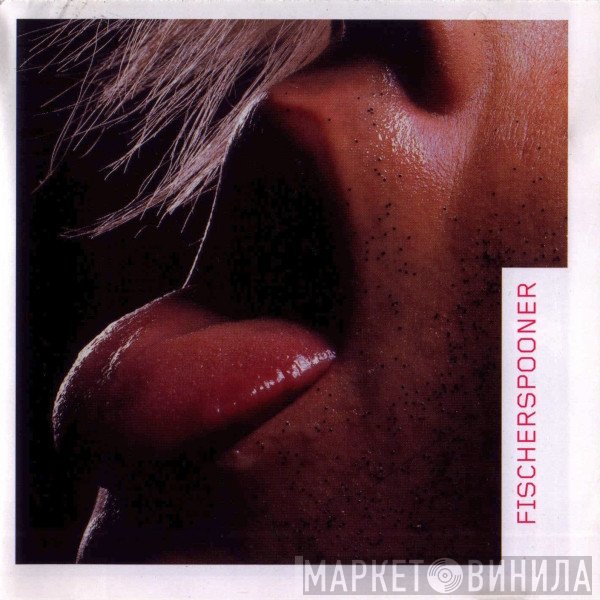 Fischerspooner  - Fischerspooner