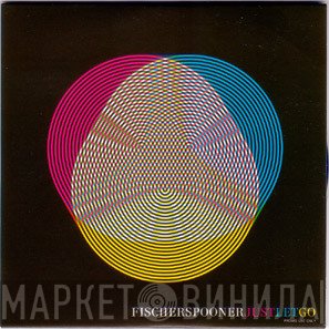Fischerspooner - Just Let Go