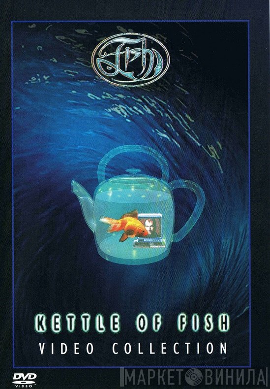 Fish  - Kettle Of Fish: Video Collection