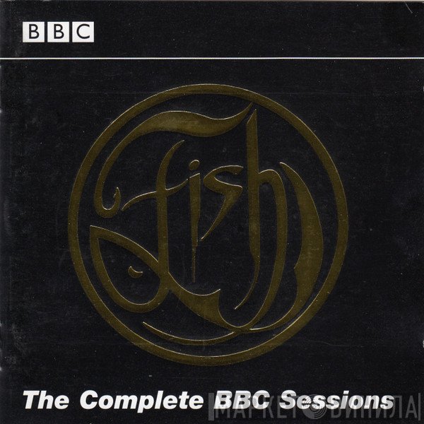 Fish  - The Complete BBC Sessions