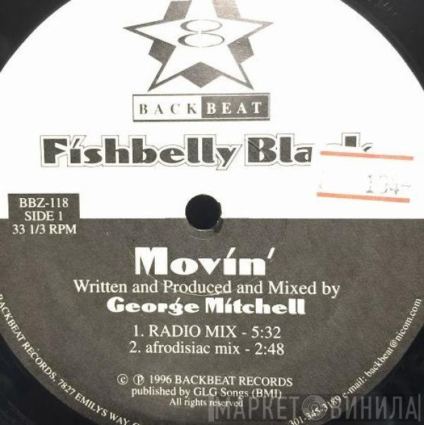 Fishbelly Black - Movin'