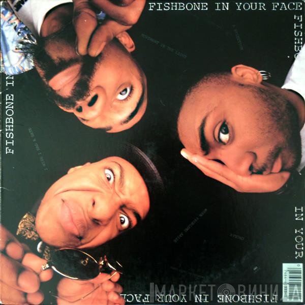 Fishbone  - In Your Face