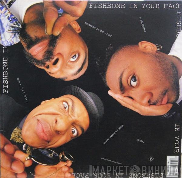 Fishbone  - In Your Face