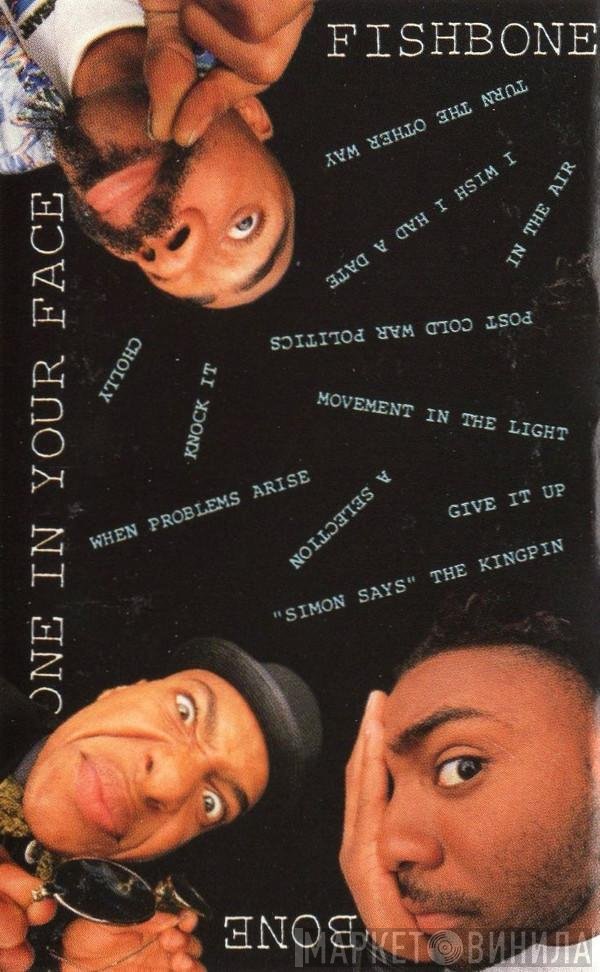 Fishbone  - In Your Face