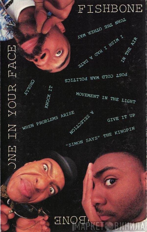 Fishbone  - In Your Face