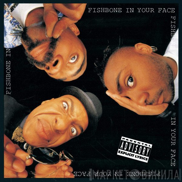 Fishbone  - In Your Face