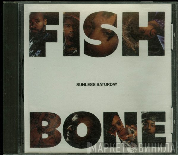 Fishbone  - Sunless Saturday