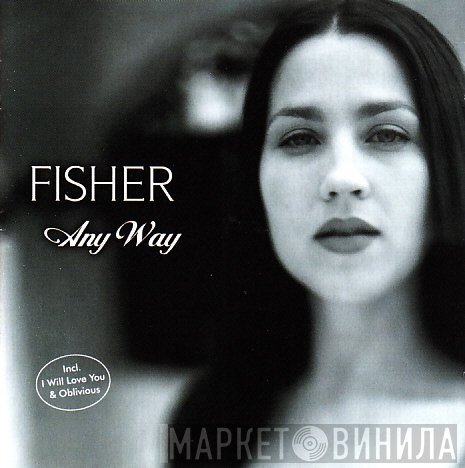 Fisher  - Any Way