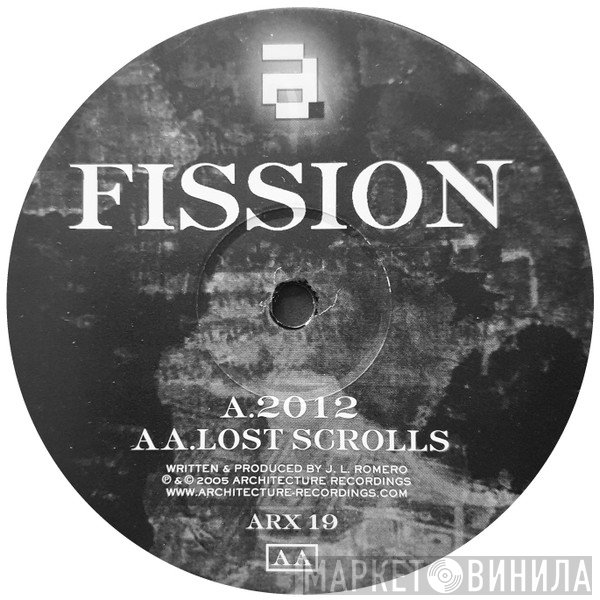 Fission - 2012 / Lost Scrolls