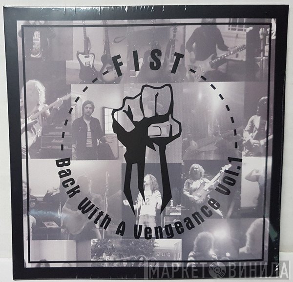 Fist  - Back With A Vengeance Vol. 1