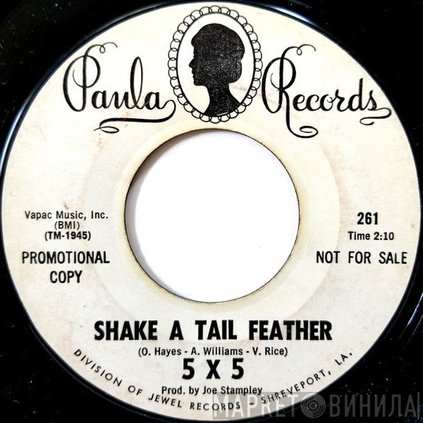 Five By Five - Shake A Tail Feather