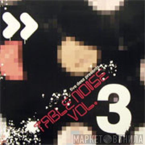 Five Deez - Table Noise Vol. 3
