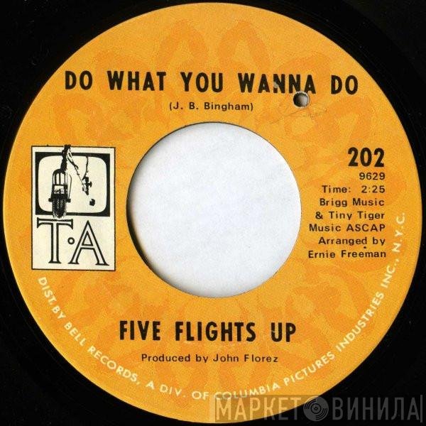 Five Flights Up - Do What You Wanna Do / Black Cat