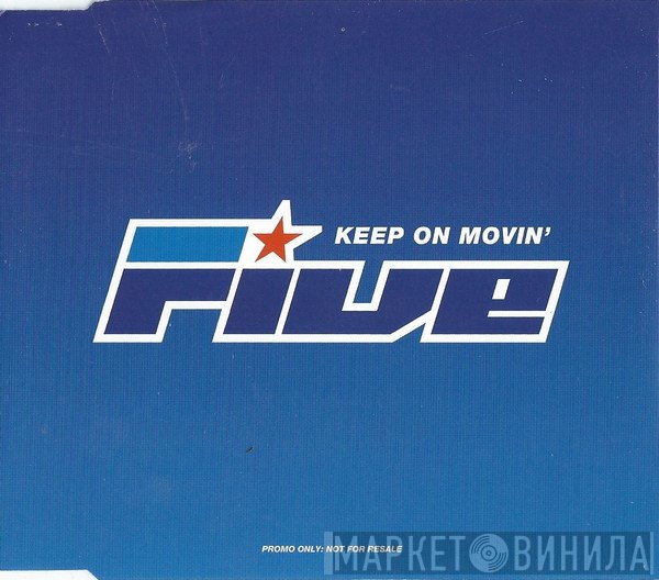 Five - Keep On Movin'