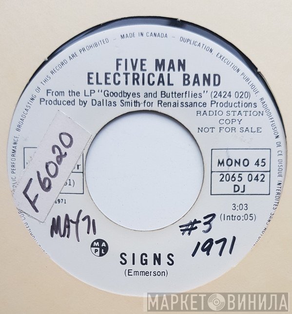 Five Man Electrical Band  - Signs / -