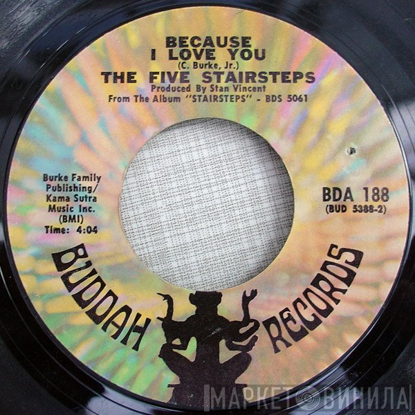 Five Stairsteps - Because I Love You