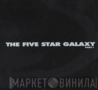  - Five Star Galaxy Part 1