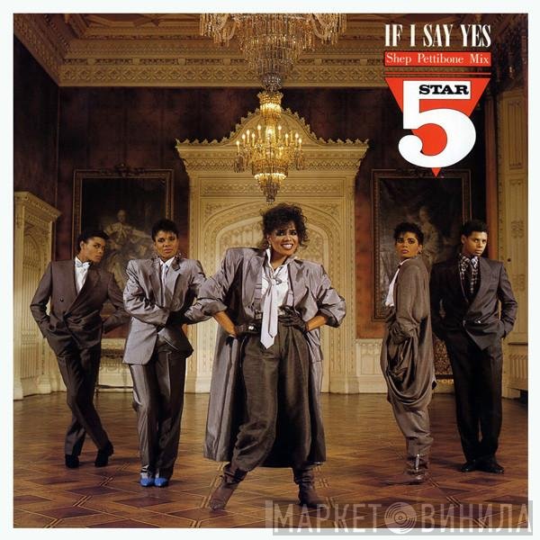 Five Star - If I Say Yes