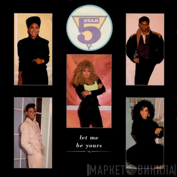 Five Star  - Let Me Be Yours